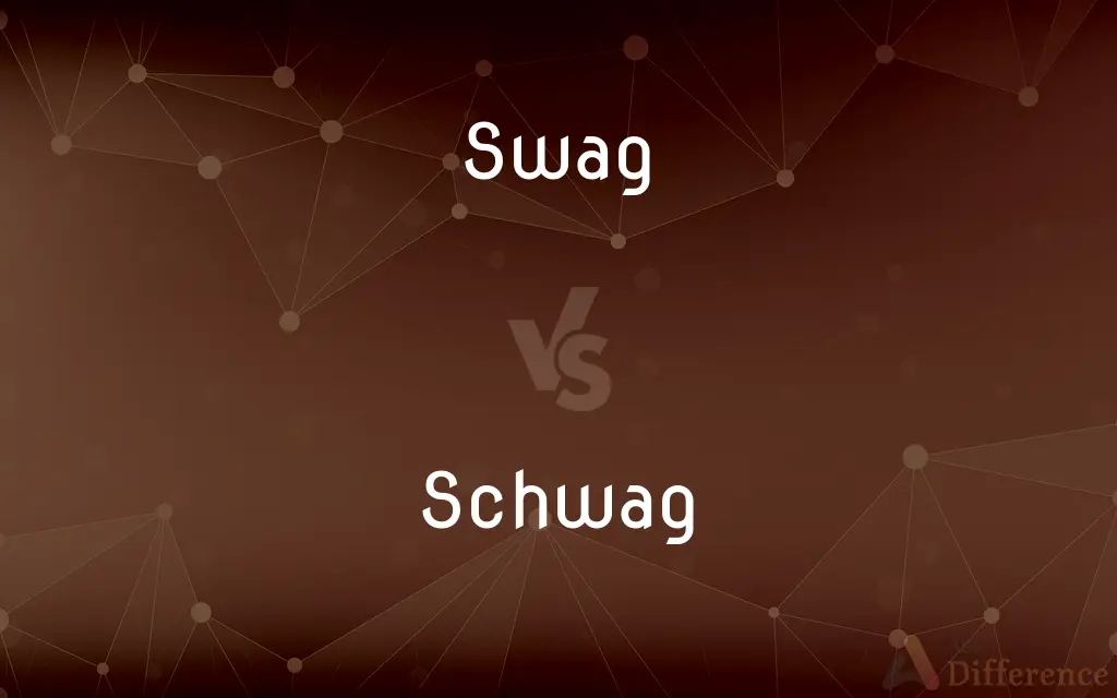 Swag vs. Schwag — What's the Difference?