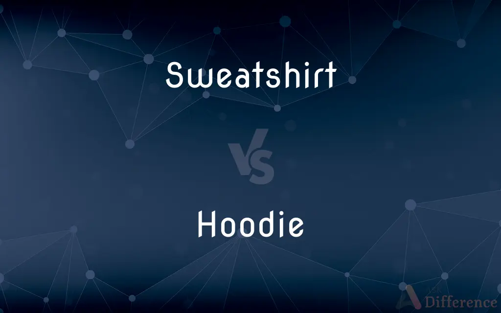 Sweatshirt vs. Hoodie — What's the Difference?