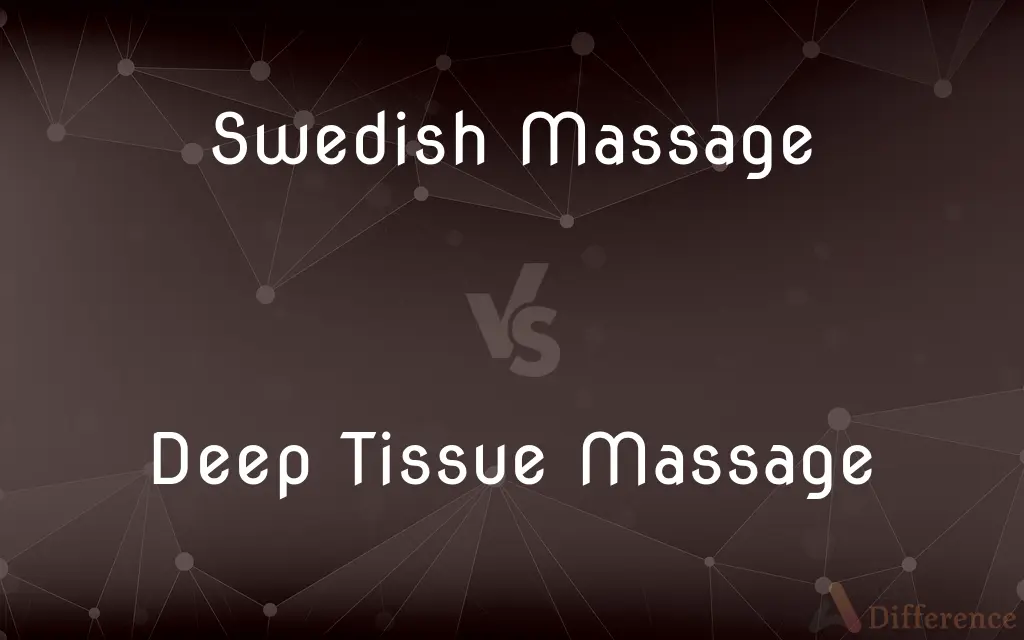 Swedish Massage vs. Deep Tissue Massage — What's the Difference?
