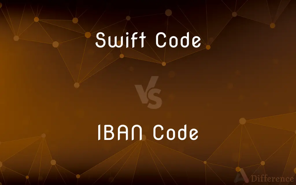 Swift Code vs. IBAN Code — What's the Difference?