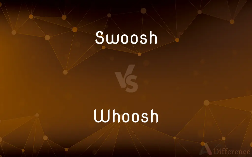 Swoosh vs. Whoosh — What's the Difference?