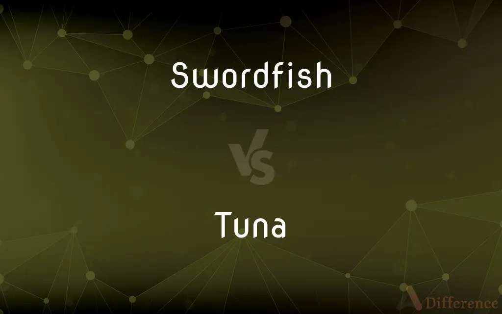 Swordfish vs. Tuna — What's the Difference?
