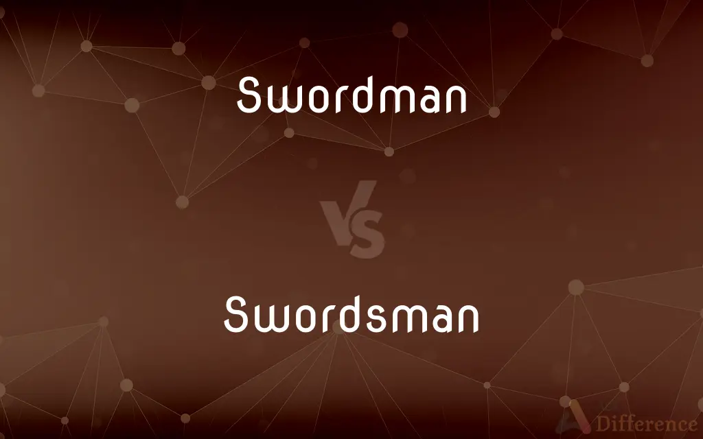 Swordman vs. Swordsman — Which is Correct Spelling?
