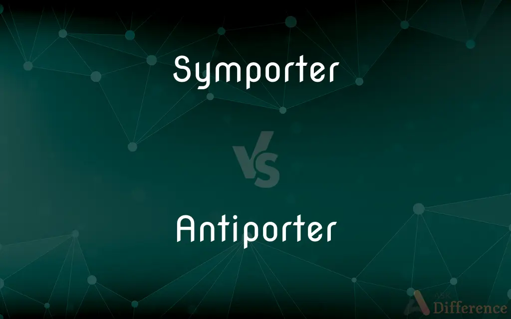 Symporter vs. Antiporter — What's the Difference?