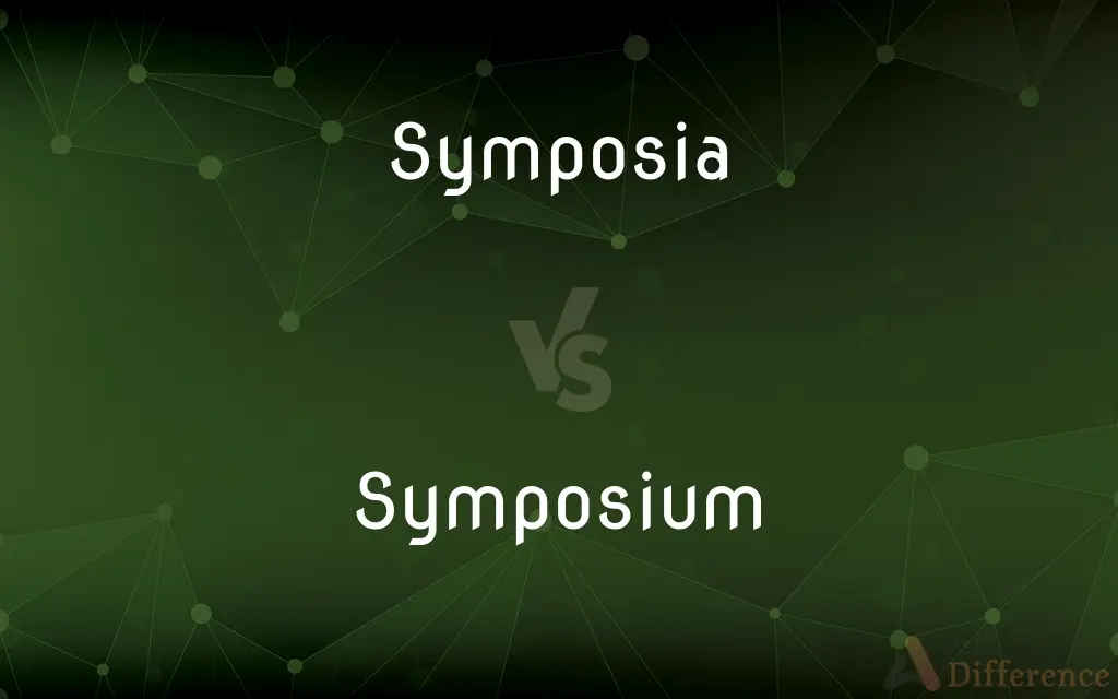 Symposia vs. Symposium — What's the Difference?