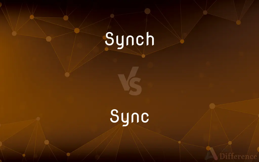 Synch vs. Sync — What's the Difference?