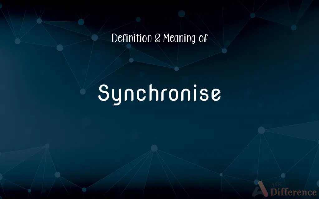 Synchronise