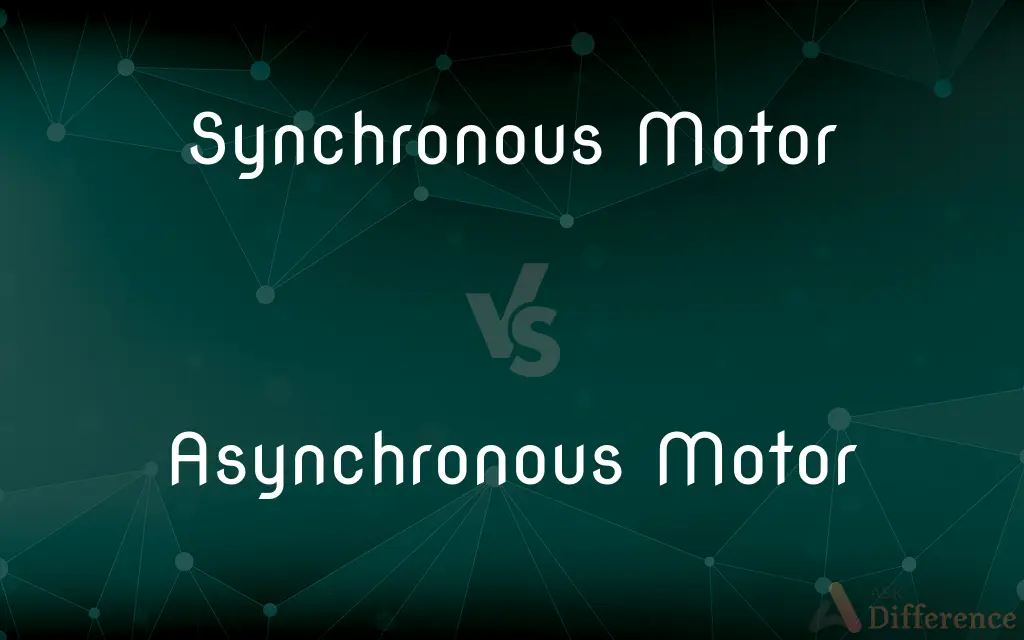 Synchronous Motor vs. Asynchronous Motor — What's the Difference?