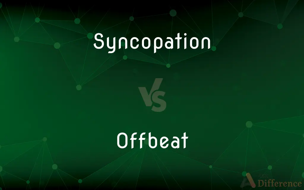 Syncopation vs. Offbeat — What's the Difference?