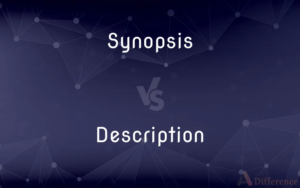 Synopsis vs. Description — What's the Difference?