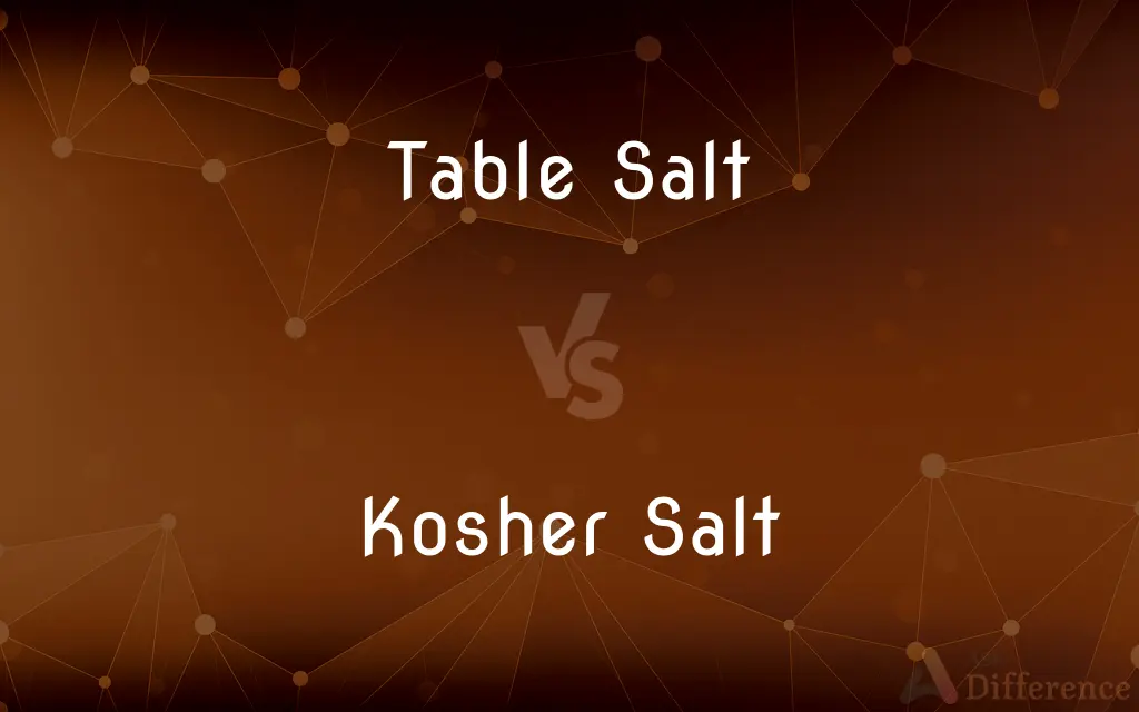 Table Salt vs. Kosher Salt — What's the Difference?