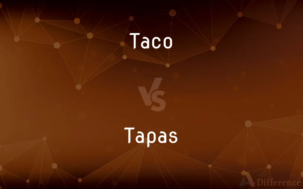 Taco vs. Tapas — What's the Difference?