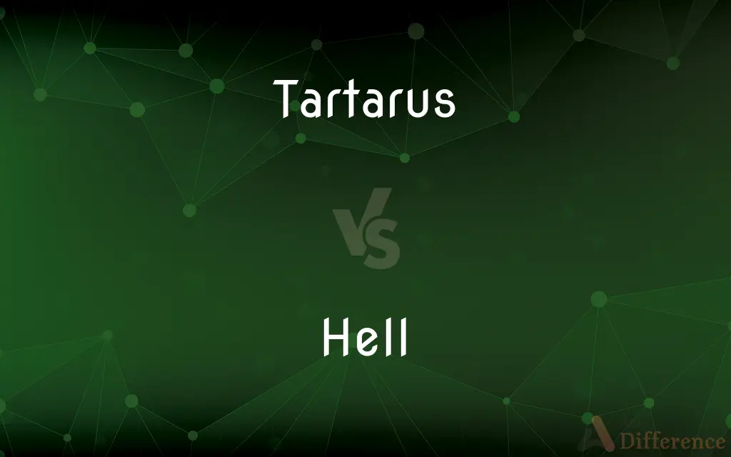 Tartarus vs. Hell — What's the Difference?