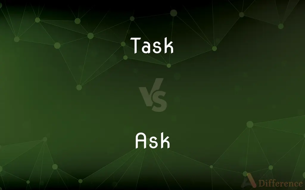 Task vs. Ask — What's the Difference?