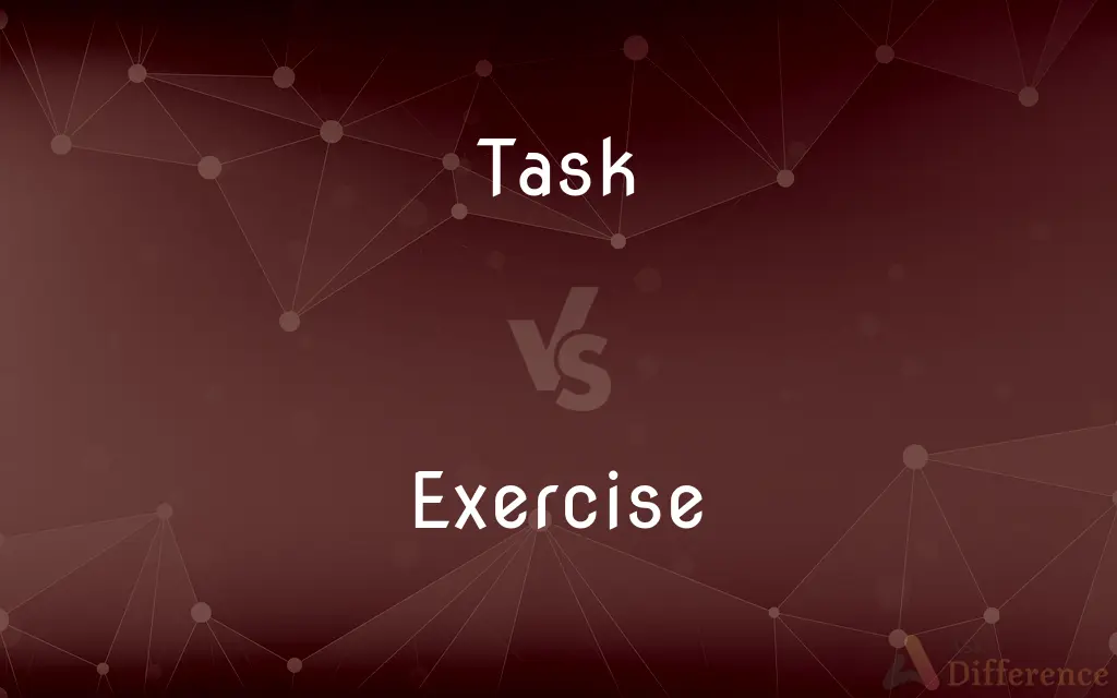 Task vs. Exercise — What's the Difference?