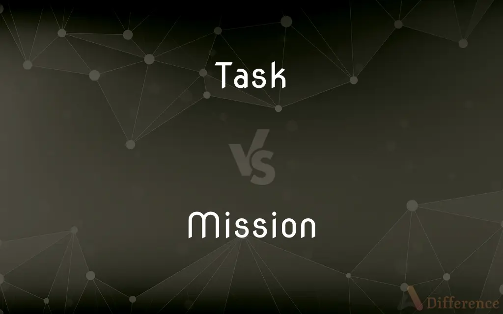 Task vs. Mission — What's the Difference?