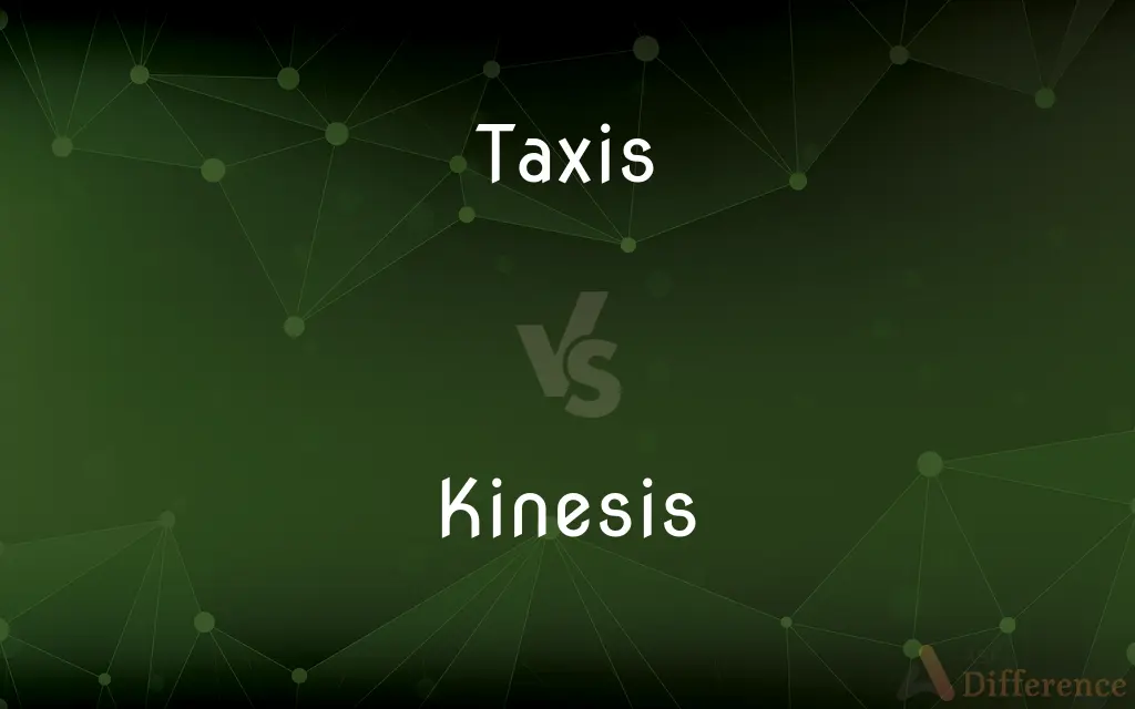 Taxis vs. Kinesis — What's the Difference?