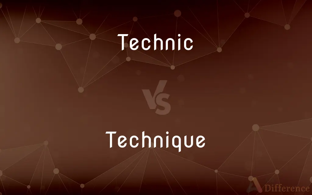 Technic vs. Technique — What's the Difference?