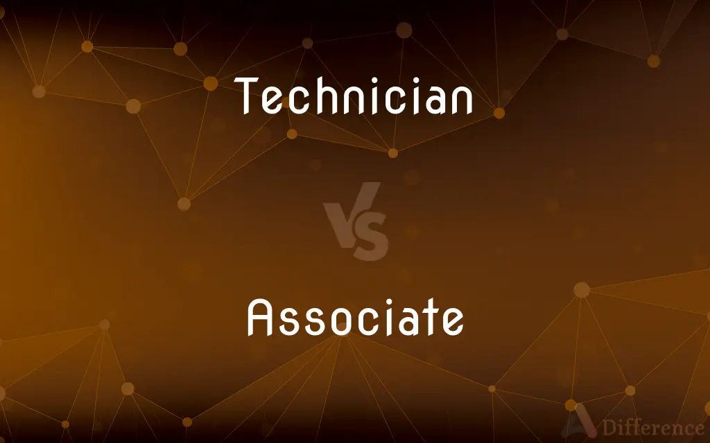 Technician vs. Associate — What's the Difference?