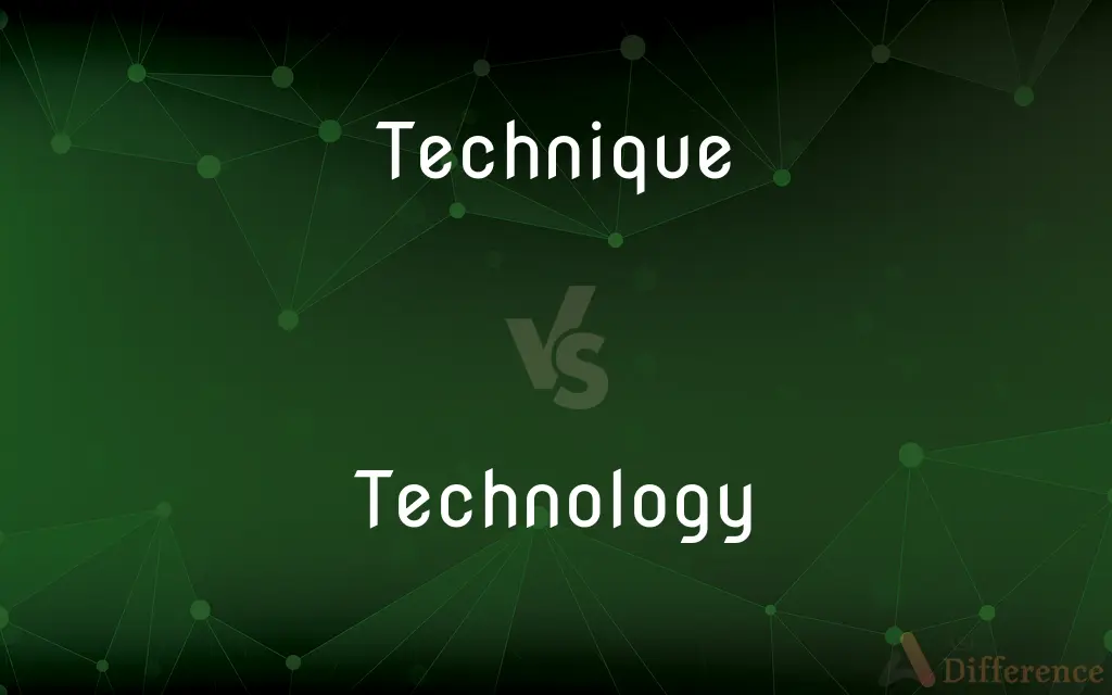 Technique vs. Technology — What's the Difference?
