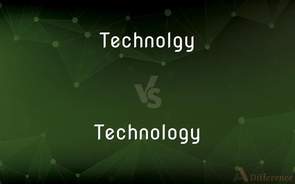 Technolgy vs. Technology — Which is Correct Spelling?