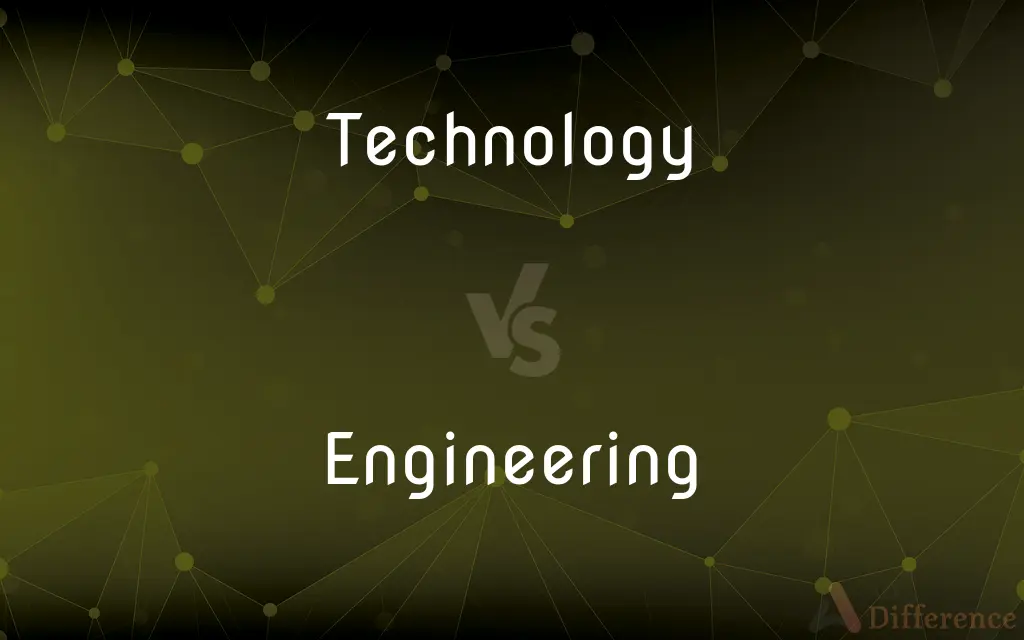 Technology vs. Engineering — What's the Difference?