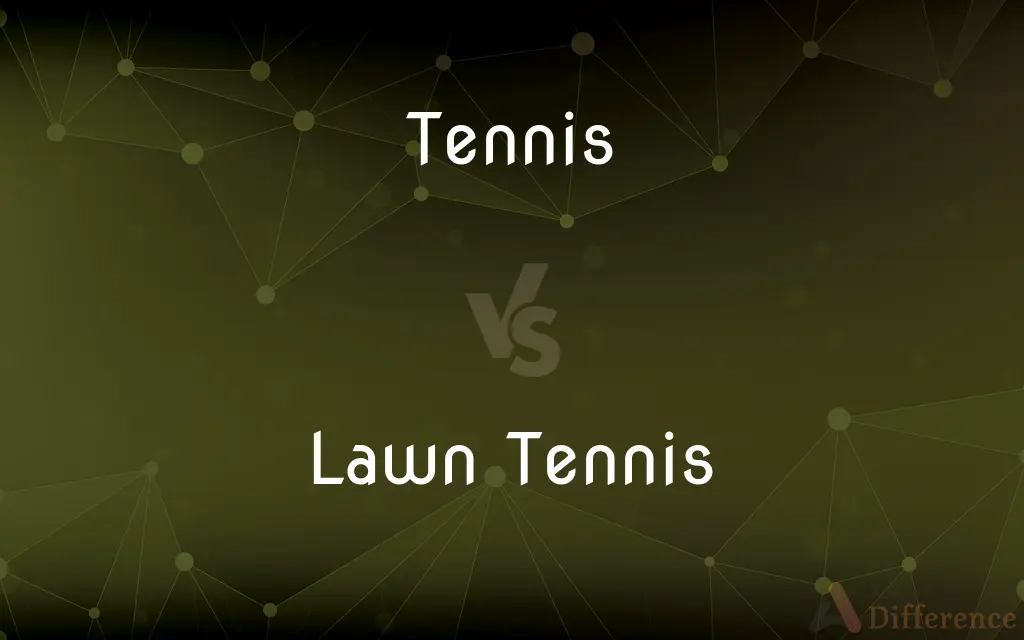 Tennis vs. Lawn Tennis — What's the Difference?