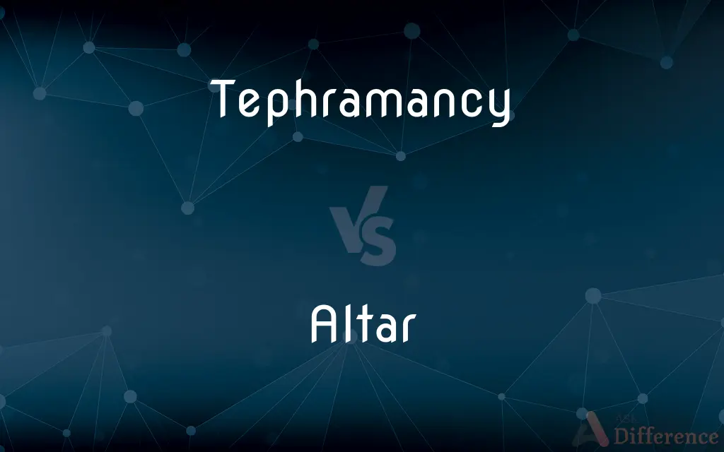 Tephramancy vs. Altar
