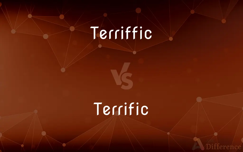 Terriffic vs. Terrific — Which is Correct Spelling?