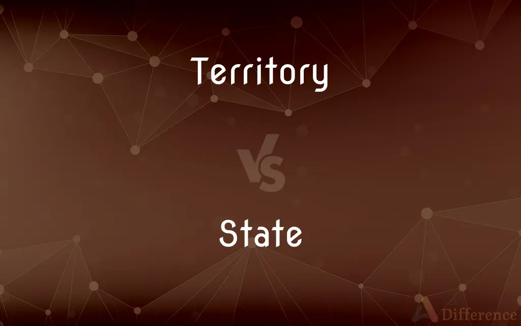Territory vs. State — What's the Difference?