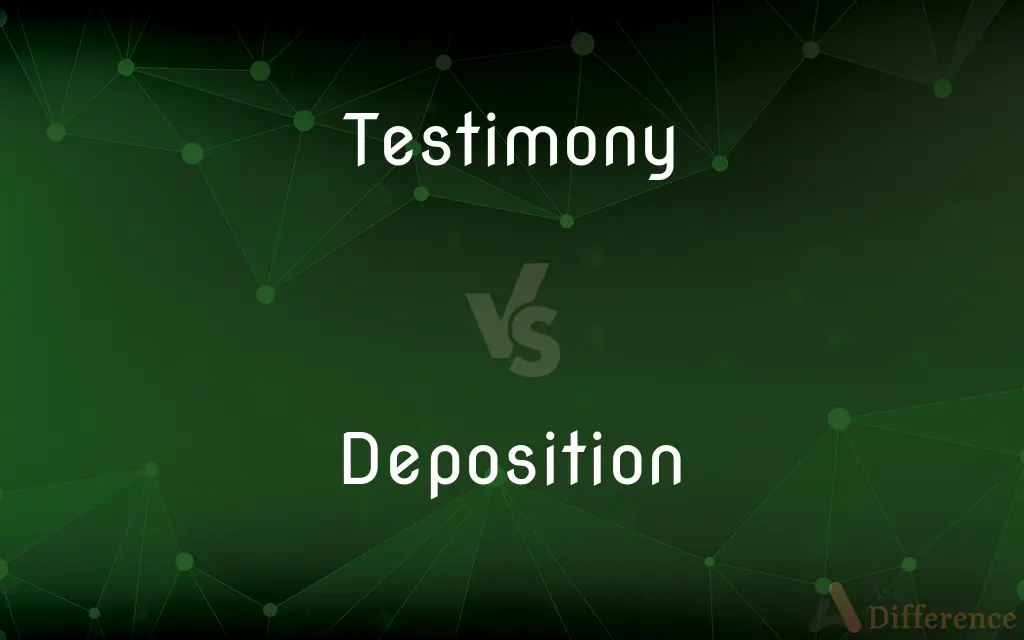 Testimony vs. Deposition — What's the Difference?