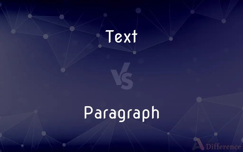 Text vs. Paragraph