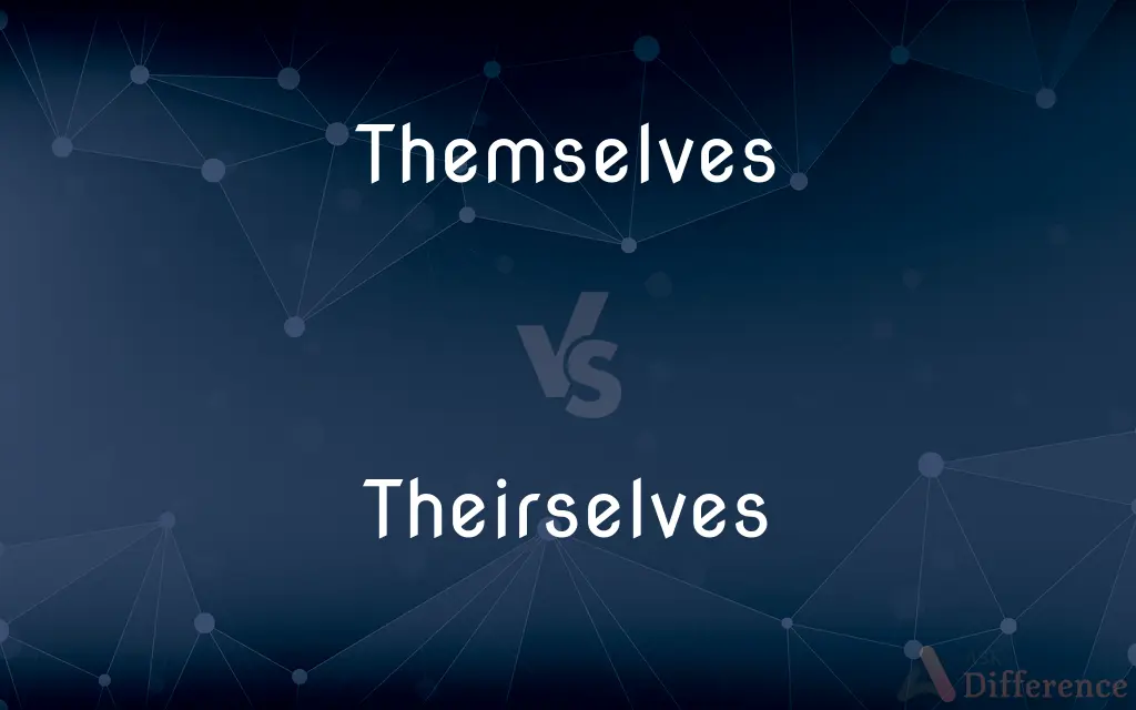 Themselves vs. Theirselves — Which is Correct Spelling?