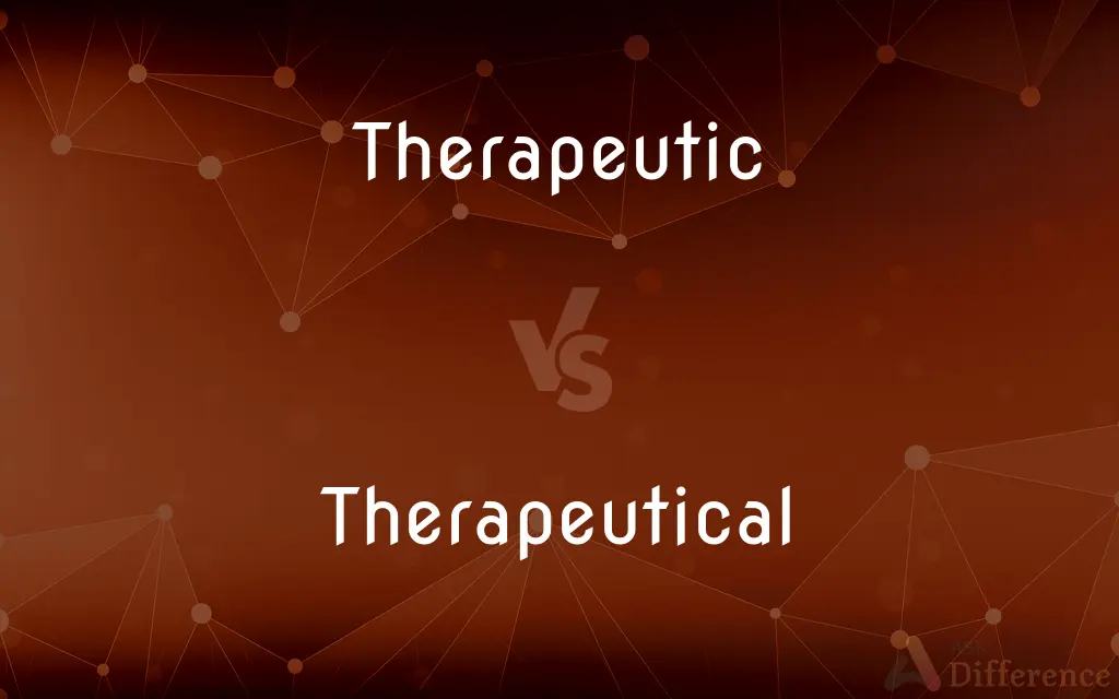 Therapeutic vs. Therapeutical — Which is Correct Spelling?