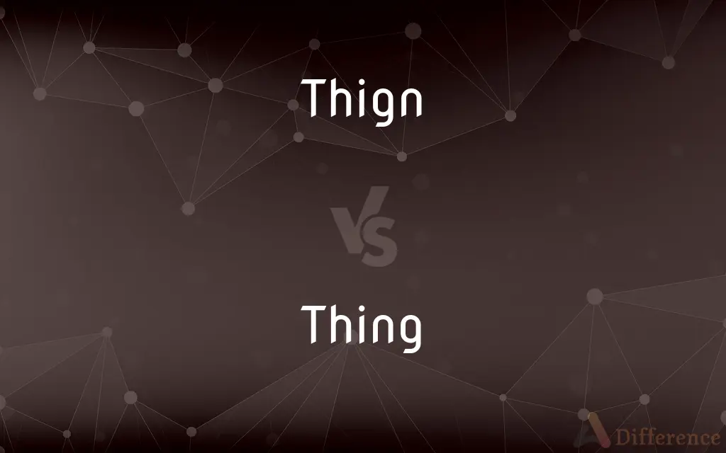 Thign vs. Thing — Which is Correct Spelling?