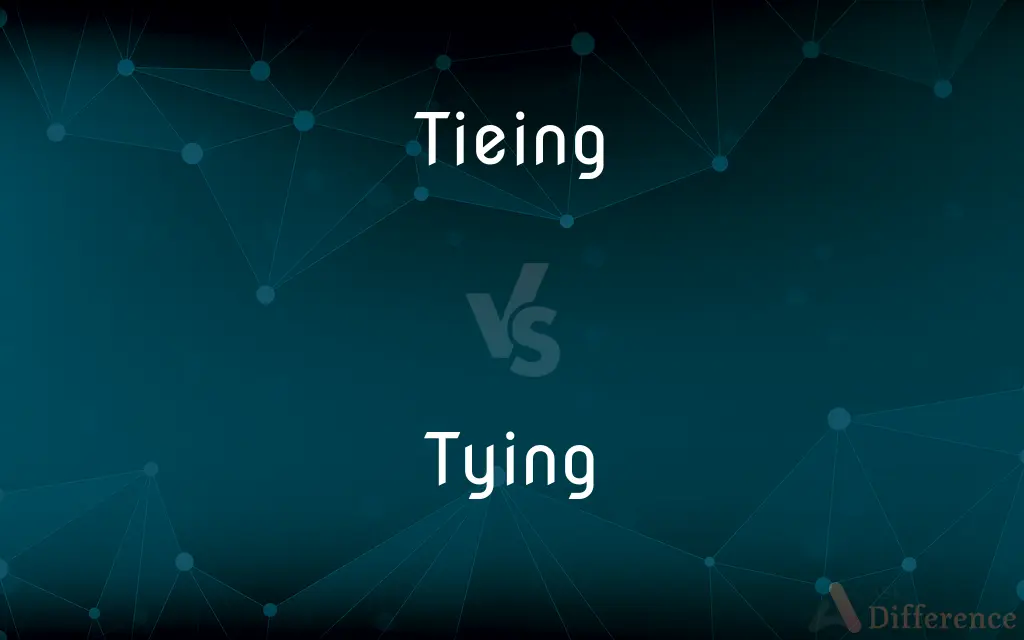 Tieing vs. Tying — Which is Correct Spelling?