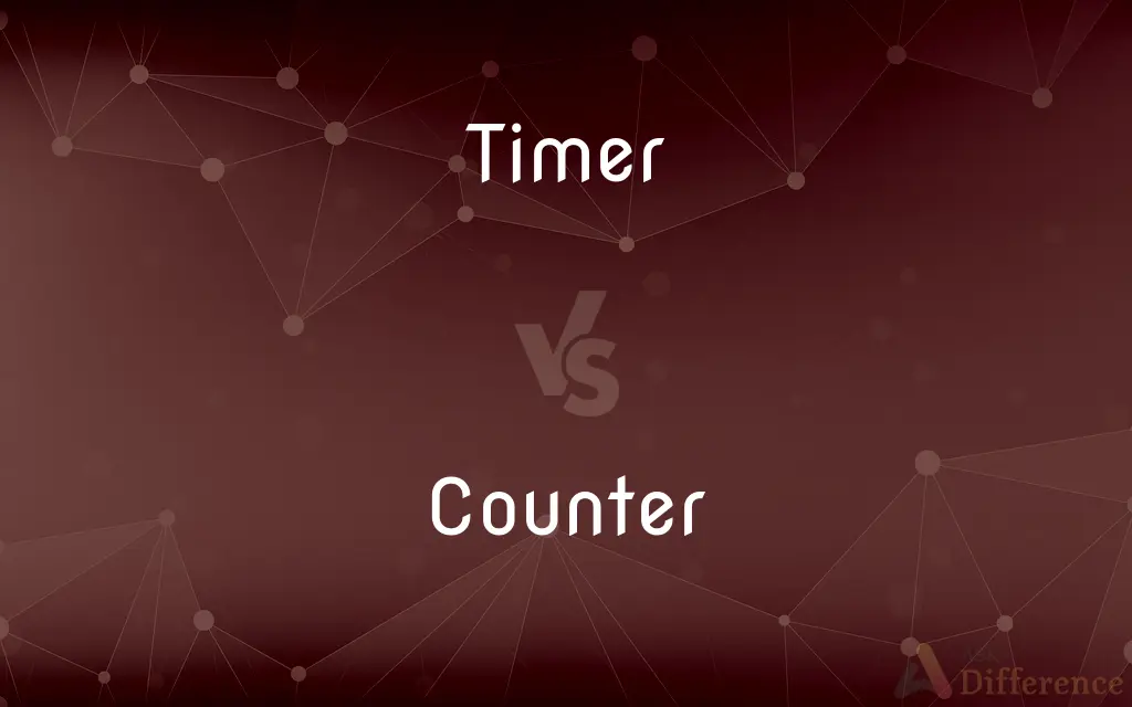 Timer vs. Counter — What's the Difference?