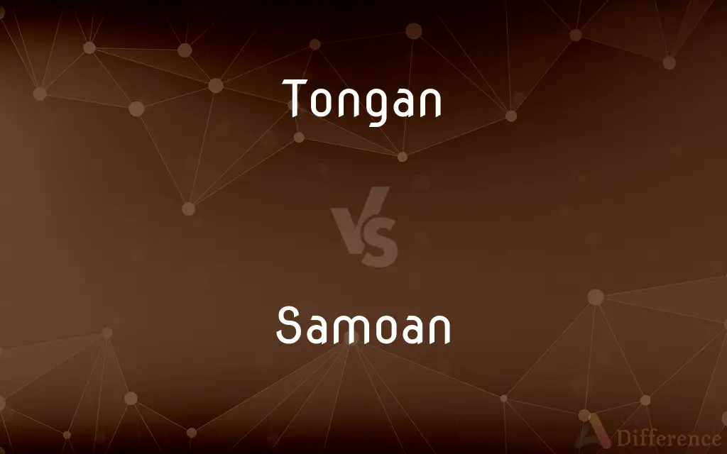 Tongan vs. Samoan — What's the Difference?