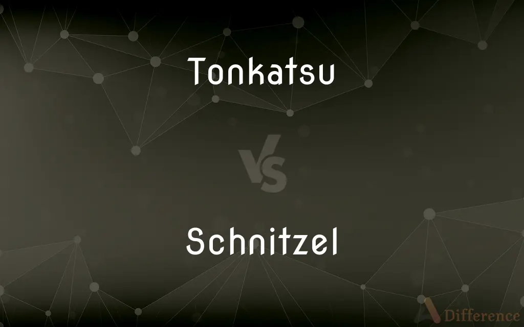 Tonkatsu vs. Schnitzel — What's the Difference?