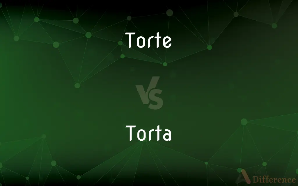 Torte vs. Torta — What's the Difference?