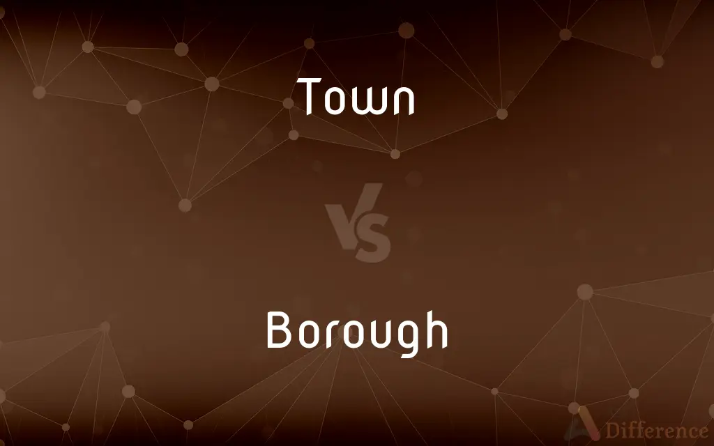 Town vs. Borough — What's the Difference?
