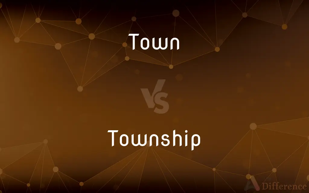 Town vs. Township — What's the Difference?