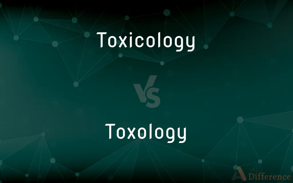Toxicology vs. Toxology — Which is Correct Spelling?