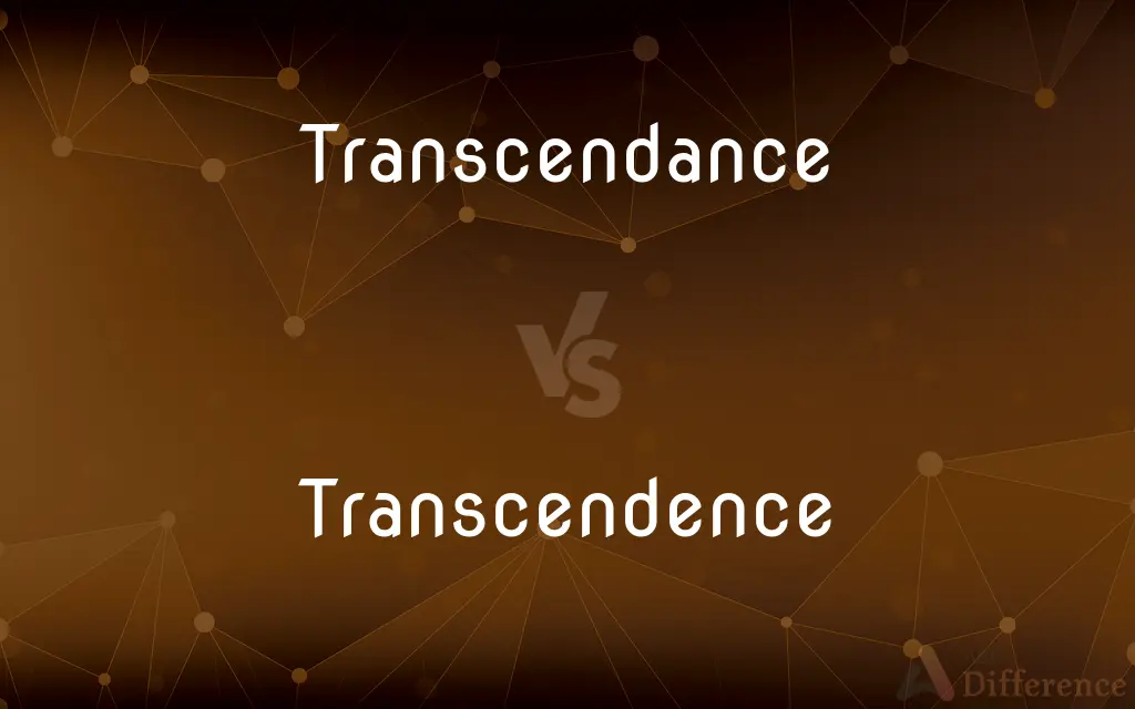 Transcendance vs. Transcendence — Which is Correct Spelling?
