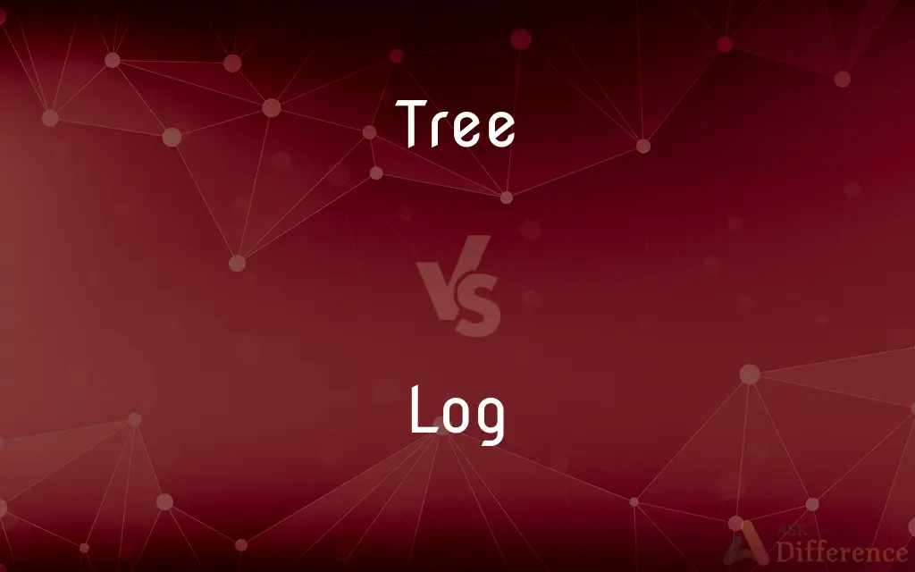 Tree vs. Log — What's the Difference?