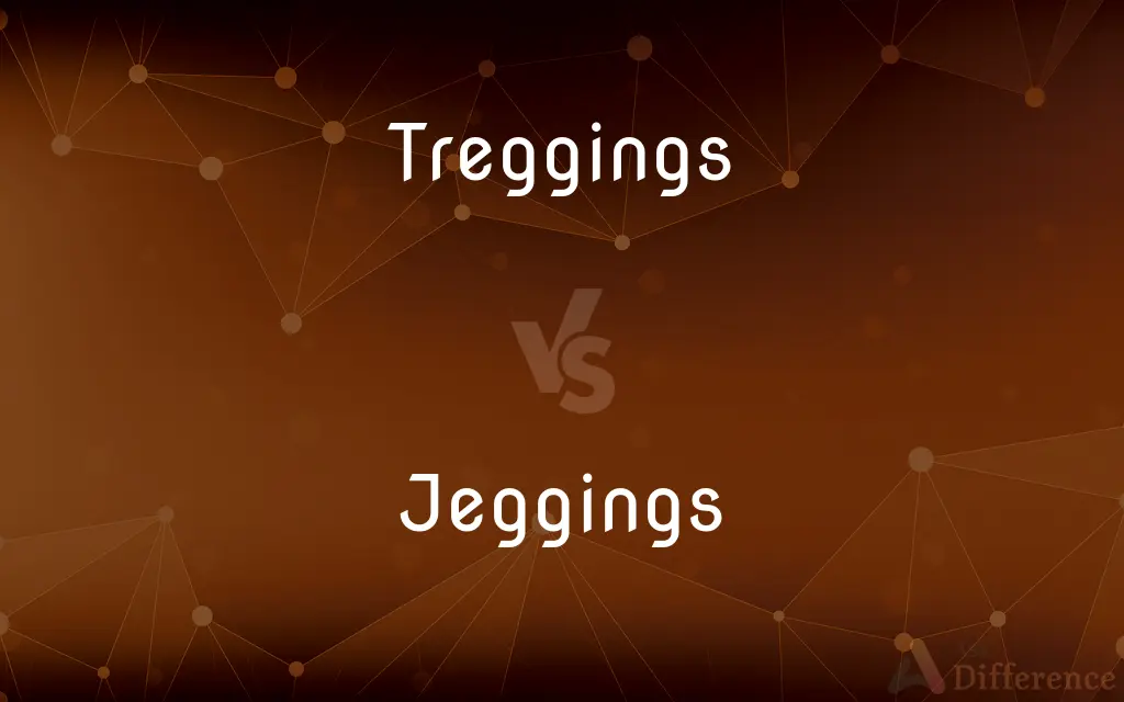Treggings vs. Jeggings — What's the Difference?