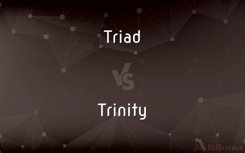 Triad vs. Trinity — What's the Difference?