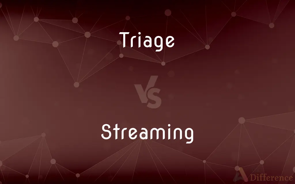 Triage vs. Streaming — What's the Difference?