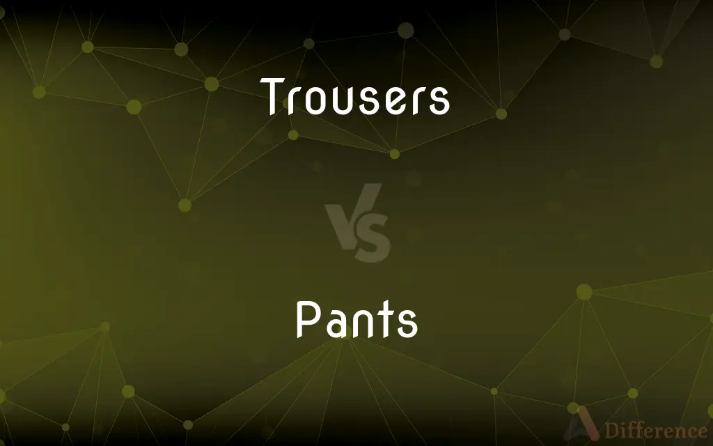 Trousers vs. Pants — What's the Difference?