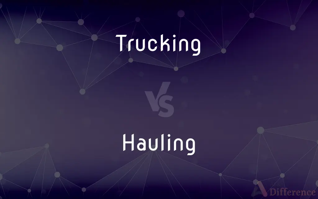 Trucking vs. Hauling — What's the Difference?